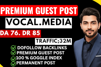 write and publish article on vocal media and timebusinessnews premium guest post