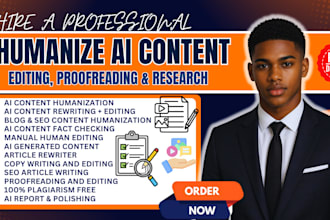humanize, edit, proofread, format and rewrite ai content