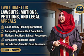 draft US lawsuits, motions, petitions, and legal appeals