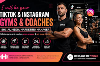 be your tiktok, instagram gyms, coaches social media marketing manager