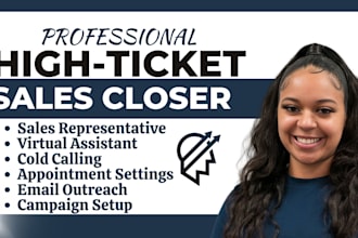 high ticket closer sale closer sale rep sdr b2b sale lead generation salespeson
