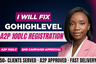 do gohighlevel a2p 10dlc registration and sms campaign approval in 72 hours