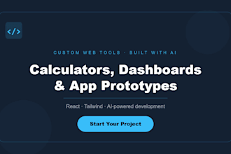 build a custom calculator, dashboard, or app prototype
