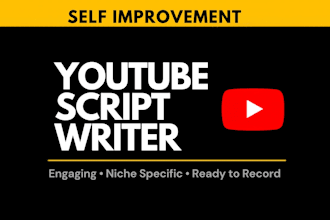 write self improvement video scripts for youtube creators