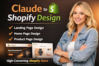 convert claude to shopify landing page, homepage and product page design