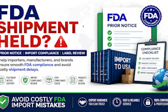 handle fda prior notice, import compliance, and food shipment review