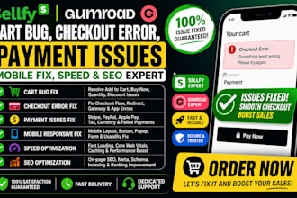 sellfy gumroad cart bug checkout error payment issues mobile fix speed SEO