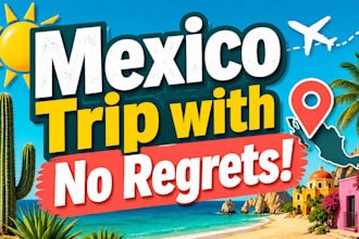 create a custom mexico trip or relocation scouting plan