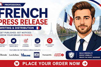 write and publish a high quality press release on top french media sites