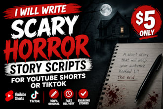 write a scary horror story script for youtube shorts or tiktok