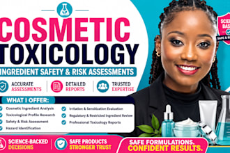 prepare cosmetic toxicology reports, ingredient safety and risk assessment