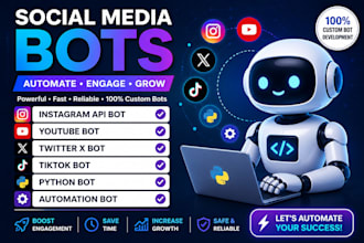 build tiktok bot, youtube bot, social media bot, twitter x bot, instagram bot