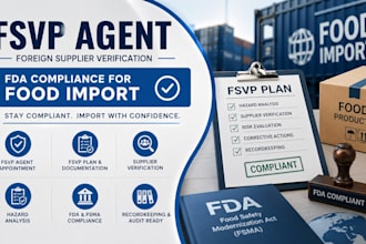be your fsvp agent and handle foreign supplier verification for food import