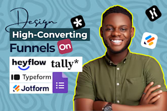 design heyflow, typeform, tally, jotform funnels for lead generation