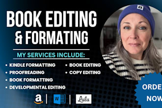 developmental edit, format, proofread fiction non fiction novel memoir paperback