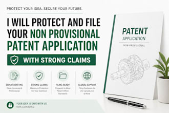 file and protect your non provisional patent application with strong claims