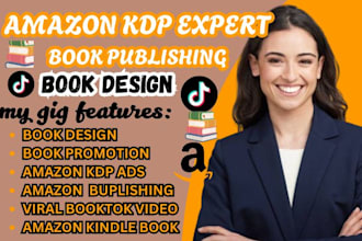publish your amazon kdp book, booktok, book design, book promotion, book design