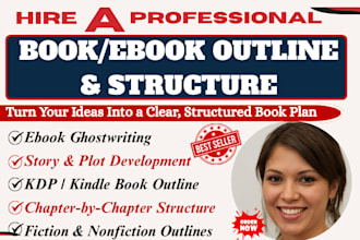 create a professional book outline for fiction, nonfiction, or KDP