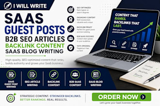 write saas guests posts b2b SEO articles backlinks and blog content