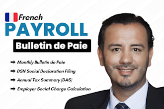 manage french payroll, bulletin de paie and social declarations monthly