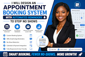 design an appointment booking system with automated reminders to stop no shows