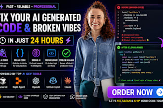 fix your ai generated code and broken vibes in 24 hours