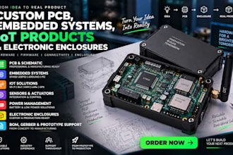 develop custom pcb, embedded systems, iot products and electronic enclosures