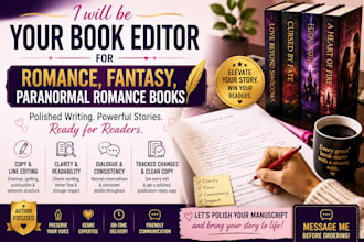 be your book editor for romance, fantasy, paranormal romance books, book editing