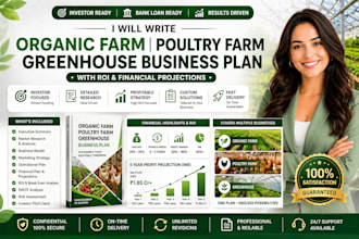 write organic farm poultry farm agriculture greenhouse business plan with ROI