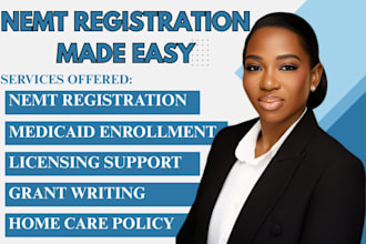 help you start nemt business, medicaid enrollment and registration