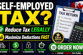 file self employed canada tax return fast maximize deduction reduce tax legally