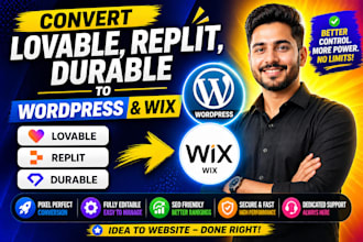 convert lovable, replit or durable website to wordpress or wix