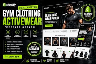 build a high converting shopify gym clothing activewear, fitness apparel website