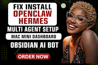 fix install openclaw hermes multi agent setup mac mini dashboard obsidian ai bot