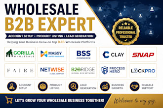 do wholesale b2b gorilla massy bss clay snap faire netwise b2bridge process hero