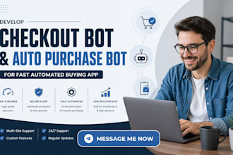 build auto purchase bot, checkout bot chatbot for automated ecommerce buying app