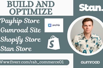build optimize payhip gumroad stan shopify digital product store marketing sales