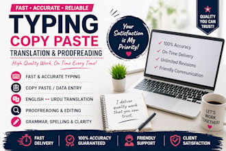 provide accurate data entry typing copy paste proofreading professionally