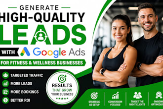 generate leads with google ads for fitness and wellness businesses