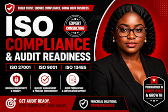 provide iso 27001, 9001, 13485 compliance and audit readiness consulting