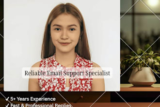 be your reliable customer support agent for emails