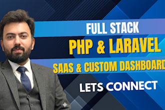 build saas mvp or business web app in laravel with dashboard and API