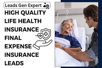 generate life health annuity insurance final expense mortgage protection leads