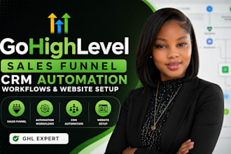 build gohighlevel sales funnel, ghl CRM automation workflows website setup