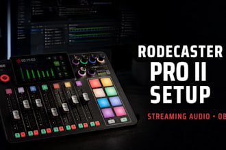 setup rodecaster pro ii for obs streaming and audio