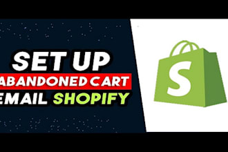 setup shopify email marketing and abandoned cart recovery flows