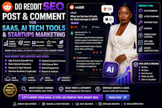 do reddit SEO post and comment for saas, ai tech tools and startups marketing