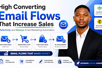 build high converting mailchimp and klaviyo email flows