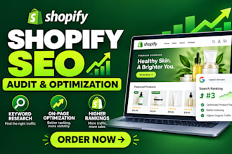 do complete shopify SEO audit and optimization for higher google rankings