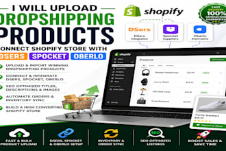 upload dropshipping product connect shopify store with dsers spocket oberlo